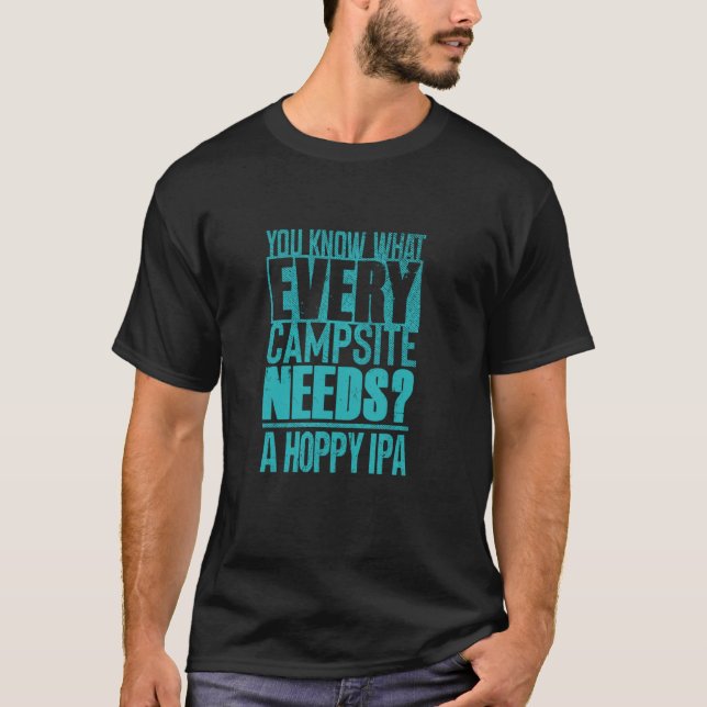 IPA Beer och Camping Älskare u2013 Funny Sarkastic T Shirt (Framsida)