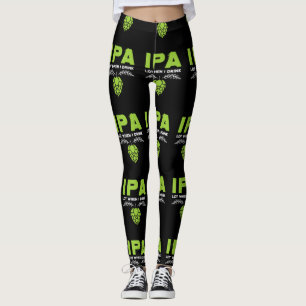 IPA-del när jag dricker fruktbart öl Leggings
