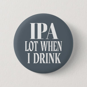 IPA-del när jag dricker Knapp