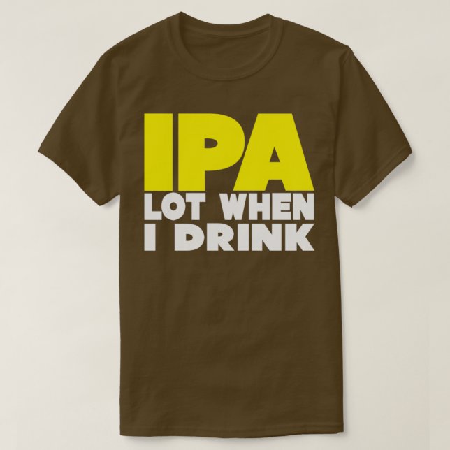 IPA-del när jag dricker triblend T Shirt (Design framsida)