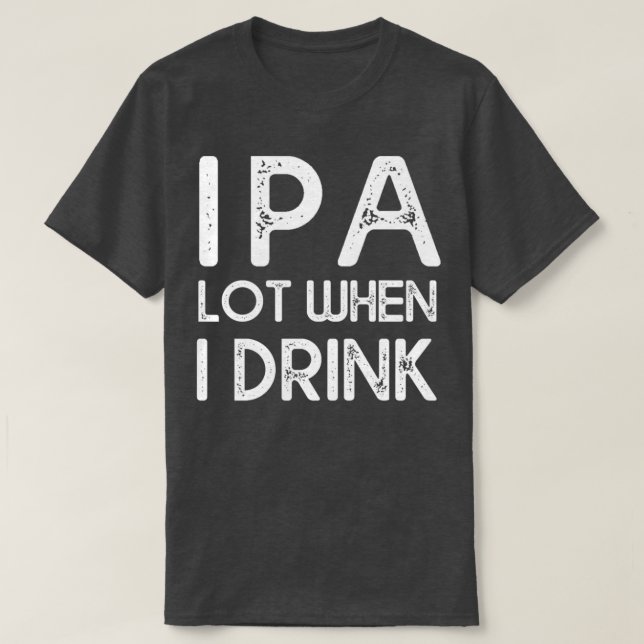 IPA-parti när jag dricker 14 T Shirt (Design framsida)