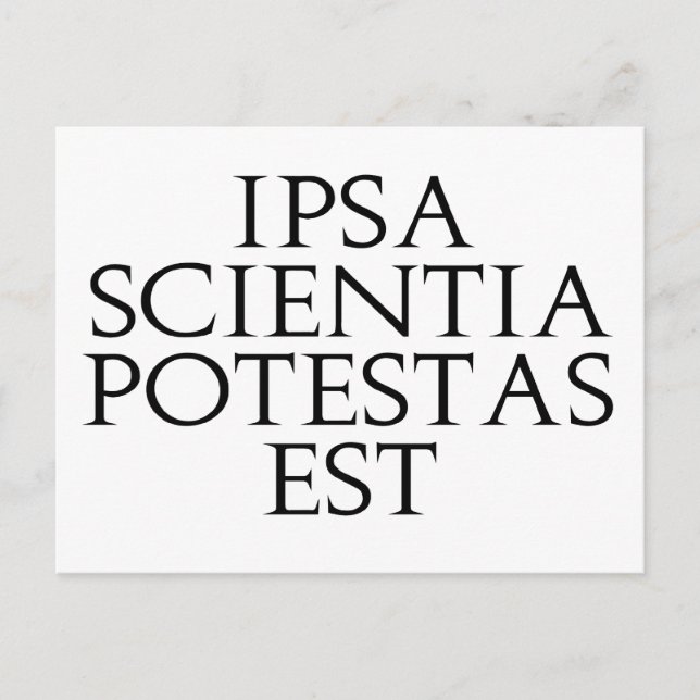 Ipsa Scientia Potestas Est Postcard Vykort (Framsida)
