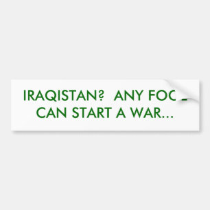 IRAQISTAN? NÅGON DUMBOM KAN STARTA ETT KRIG… BILDEKAL