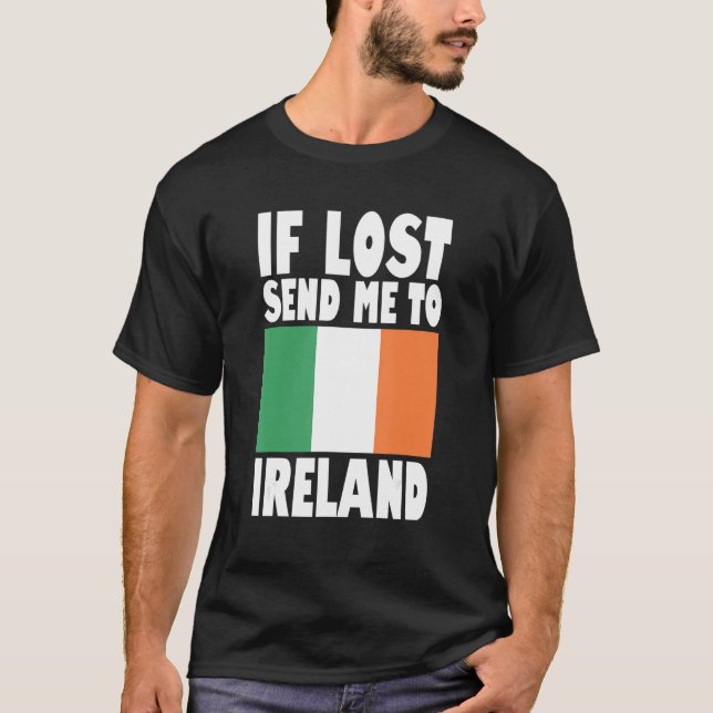 Ireland Flag Design  If lost send me to Ireland T Shirt (Framsida)