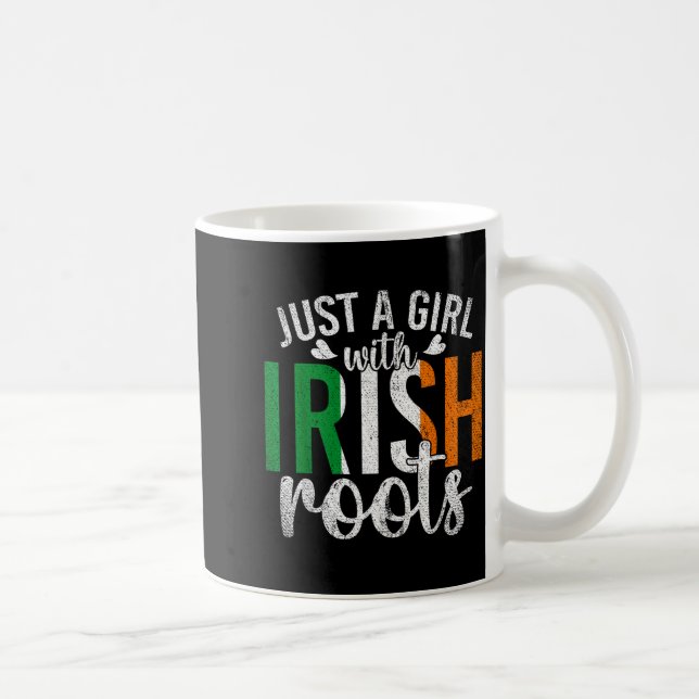 Ireland Flag Just A Girl With Irish Roots Proud Ir Kaffemugg (Höger)