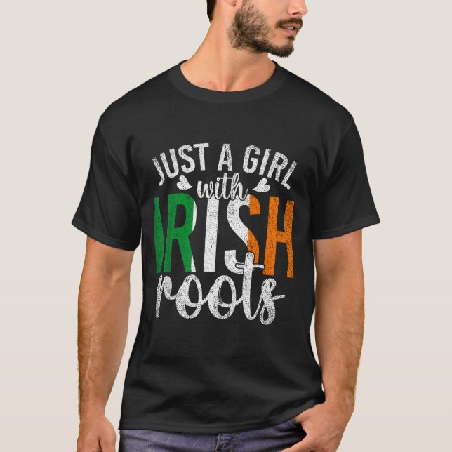 Ireland Flag Just A Girl With Irish Roots Proud Ir T Shirt (Framsida)