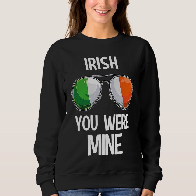Ireland St Patrick's Day Party Irish You Were Mine T Shirt (Framsida)