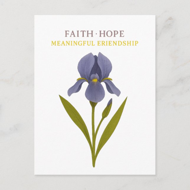 Iris - Faith, hope, meningsfull vänskap Vykort (Framsida)