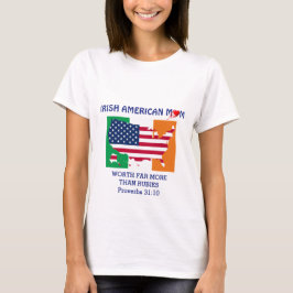 IRISH AMERICAN MAMMA Proverbs 31 Christian T Shirt