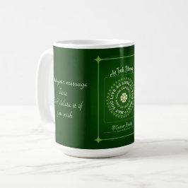 Irish Blating | Må du leva så länge du vill Kaffemugg
