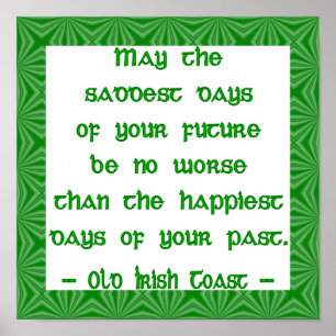 Irish Blating May the Saddest Days Future Poster