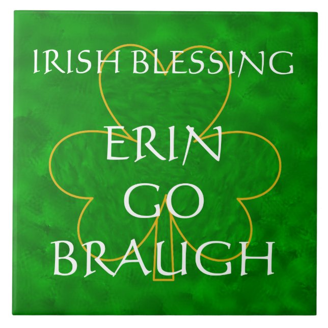 Irish Blessing - "Erin Go Braugh"" Kakelplatta (Framsidan)