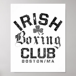 Irish Boxing Klubb - Boston Machusetts Poster
