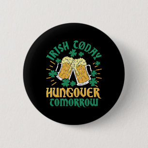 Irish C Today Hungover Imorgon St patrick's day Knapp