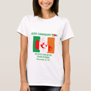 IRISH CANADIAN MAMMA mer än Rubies PROVERBS 31 T Shirt