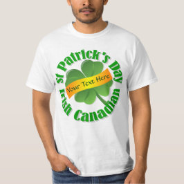 Irish Canadian St patrick's day Tee Shirt