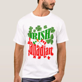 Irish Canadian St patrick's day Tee Shirt