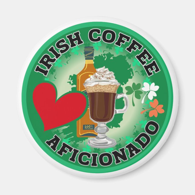 Irish Coffee Aficionado. Magnet (Framsidan)