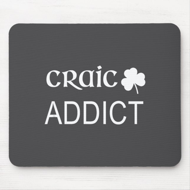 Irish Craic Addict Joke Funny St Paddys Day Gift  Musmatta (Framsidan)