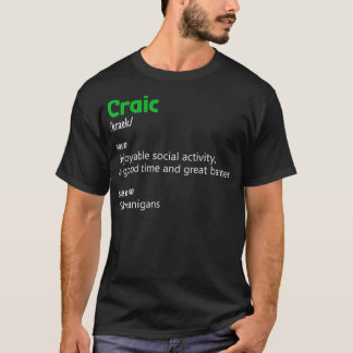 Irish Craic Definition Trendig Ord St patricks day T Shirt
