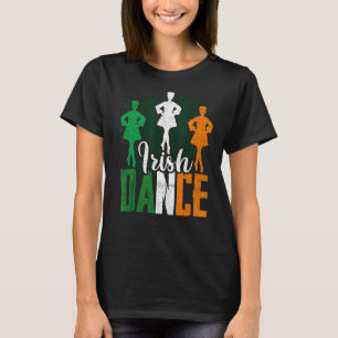 Irish Dance Ireland Dancing T Shirt