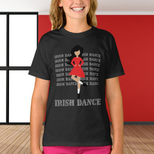 Irish Dance Typography Black Hair Irish Dancer T Shirt