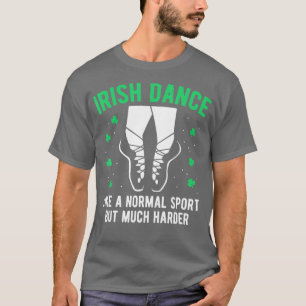 Irish Dance Women Girls Dancing St patricks day G T Shirt