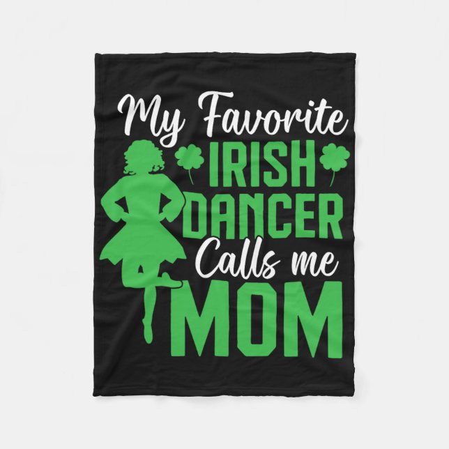 Irish Dancing My Favorite Irish Dancer Mamma Irish Fleecefilt (Framsidan)