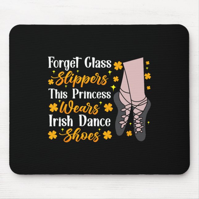Irish Dancing this Princess Wears Irish Tap Dance Musmatta (Framsidan)
