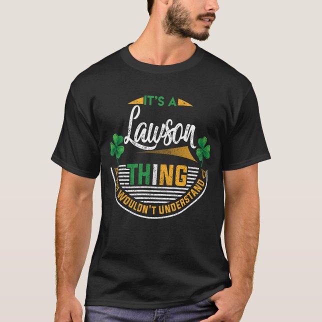Irish - Det är A Lawson Sak T Shirt (Framsida)