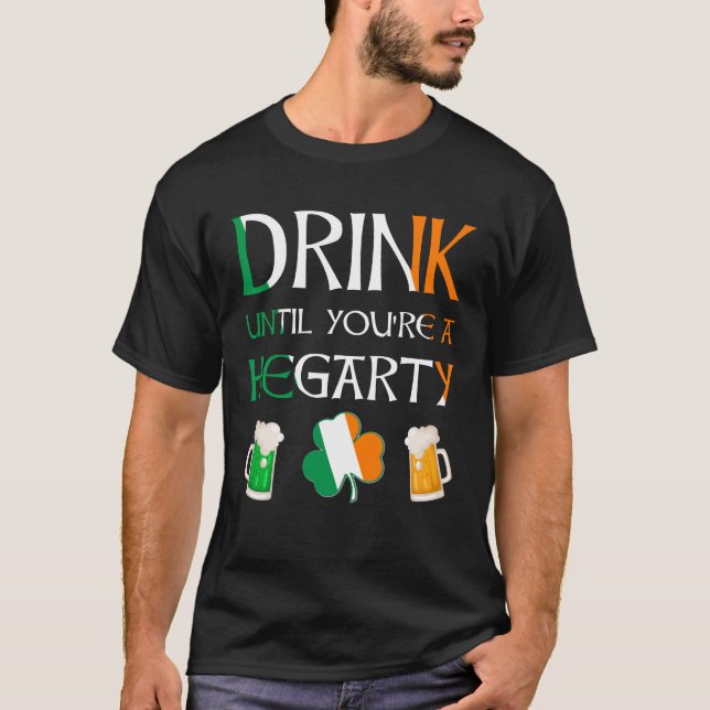 Irish - Drink tills du är HEGARTY Namn T Shirt (Framsida)