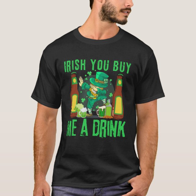 Irish du Buy A Beer St Patrick Day Drinking T Shirt (Framsida)