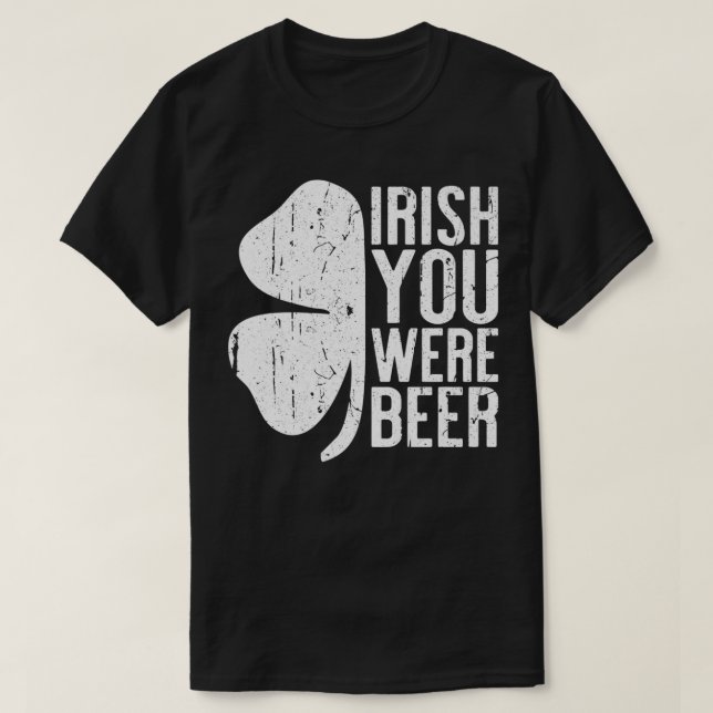 Irish du var Beer St T Shirt (Design framsida)