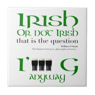 Irish eller not Irish St patrick's day White Tile Kakelplatta