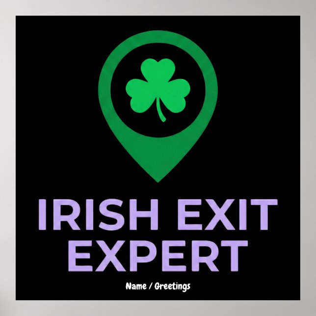 Irish Exit Expert Funny St Patricks Day Introvert  Poster (Framsidan)