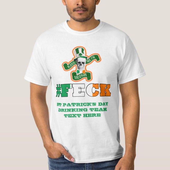 Irish Feck St patricks day Tee Shirt (Framsida)