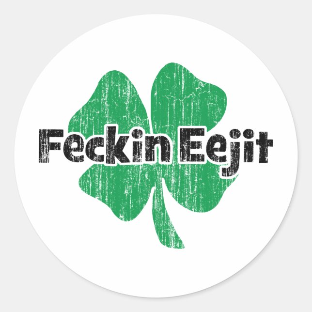 Irish Feckin Eejit Runt Klistermärke (Framsida)