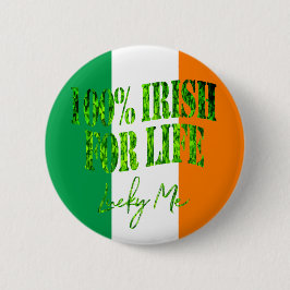 Irish for Life Lucky Me Funny Shamrock St. Patrick Knapp