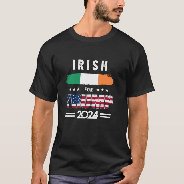 Irish for Trump 2024 Ireland Flagga Patriotic Supp T Shirt (Framsida)