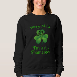 Irish - Förlåt att Mate jag är en Shy Shamrock T Shirt