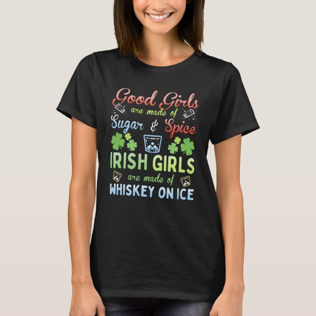 Irish Girls are Whiskey on Ice St Patrick's Day T Shirt (Framsida)