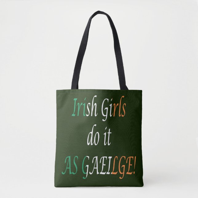 Irish Girls gör det som Gaeilge-stent Tygkasse (Framsida)