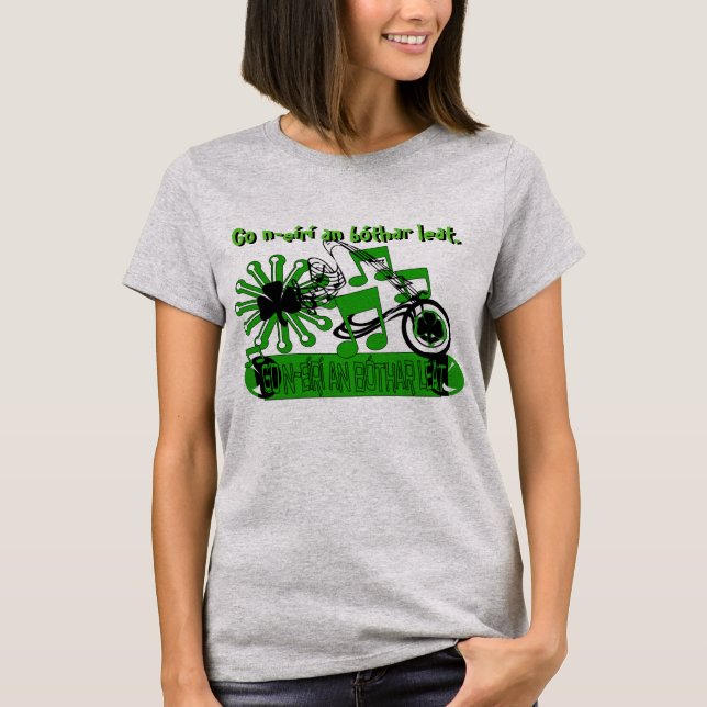 Irish Goes Retro-Go n-er an bthar leat. -Irish T Shirt (Framsida)