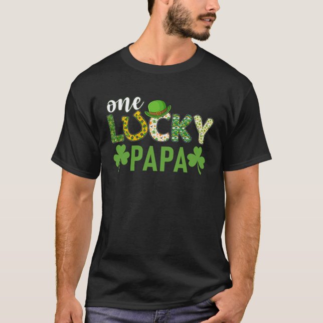 Irish Group Matching One Lucky Papa St Patrick s D T Shirt (Framsida)