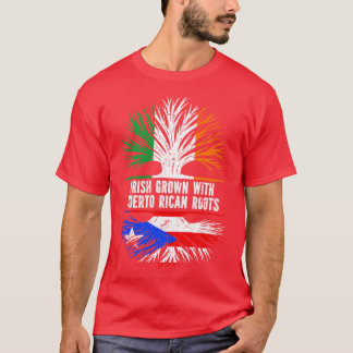 Irish Grown with Puerto Rican Roots Ireland Flagga T Shirt