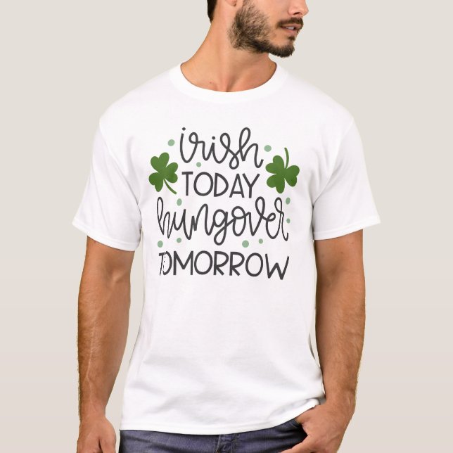 IRISH HUNGOVER I MORGON STPADDY T SHIRT (Framsida)