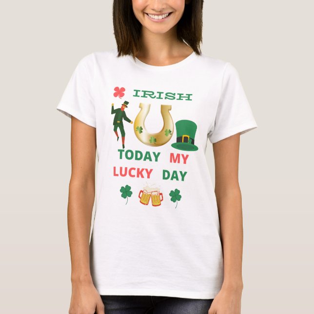 IRISH I DAG MY LUCKY DAY T-Shirt (Framsida)