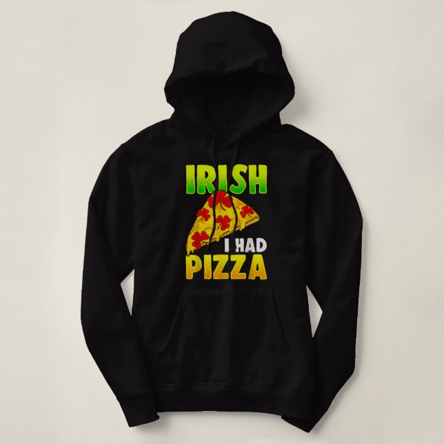 Irish I had Pizza Funny Pizza Älskare St Patrick's T Shirt (Design framsida)