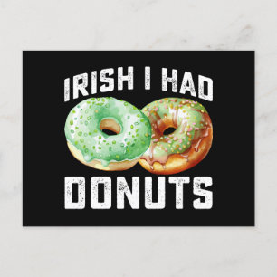 Irish I hade Donuts Älskare funny St patrick's day Vykort