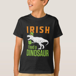 Irish I hade en Dinosaur-St patrick's day T Shirt